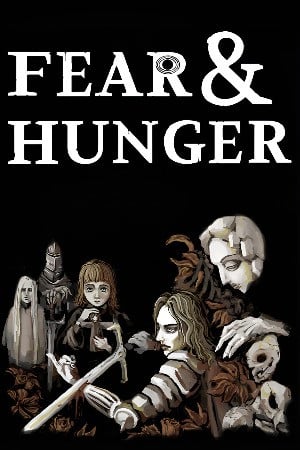 Fear & Hunger