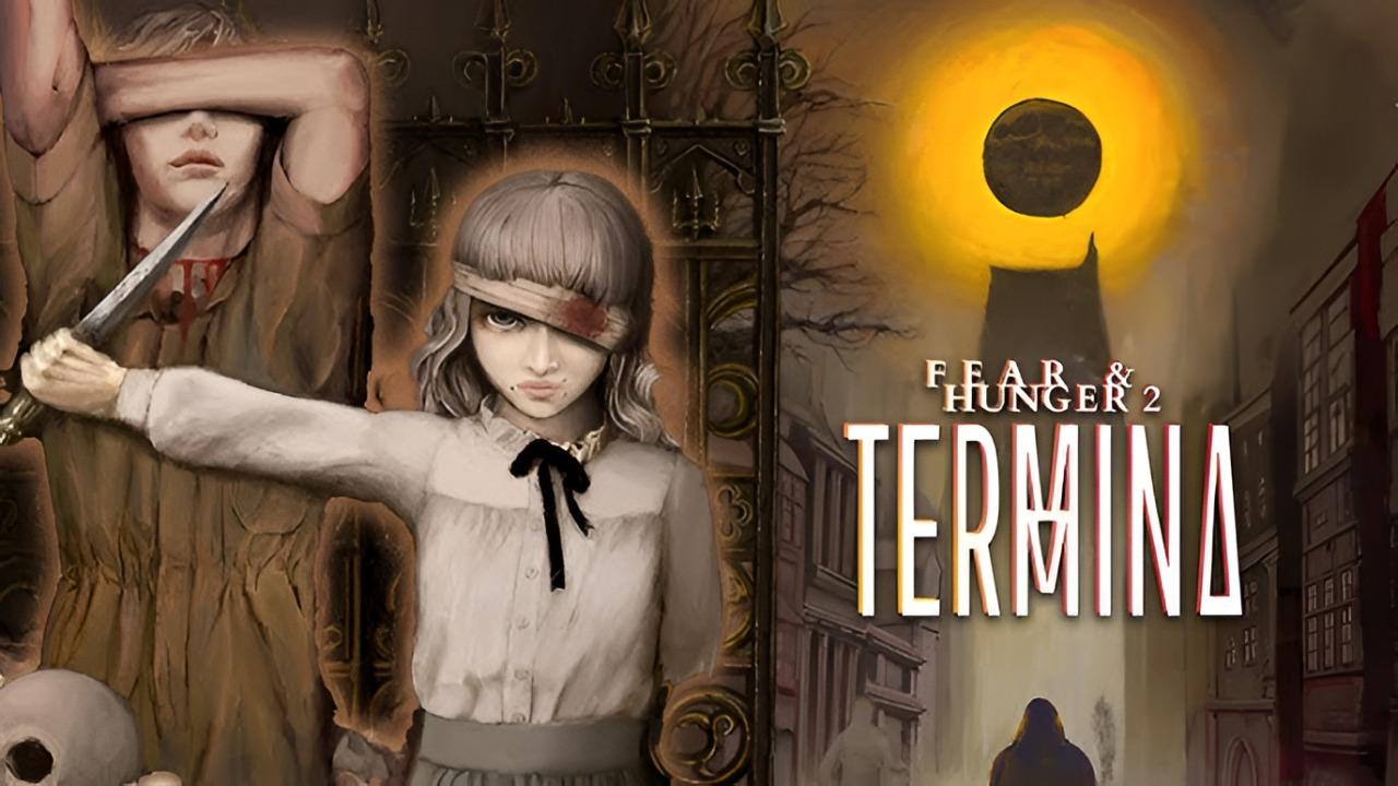 Fear & Hunger 2: Termina