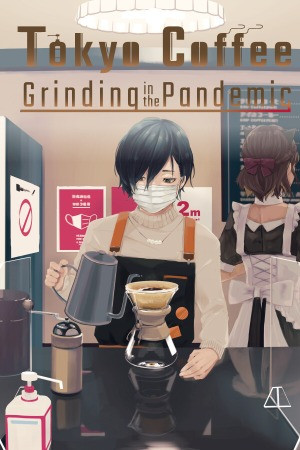 Tokyo Coffee Grinding in the Pandemic