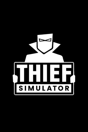 Thief Simulator