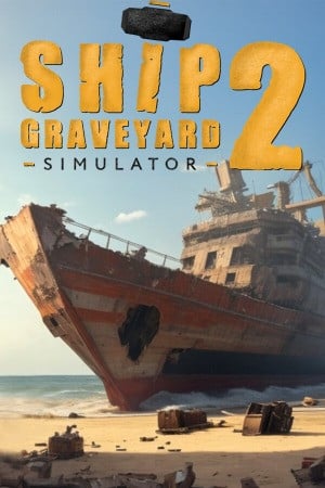 Ship Graveyard Simulator 2
